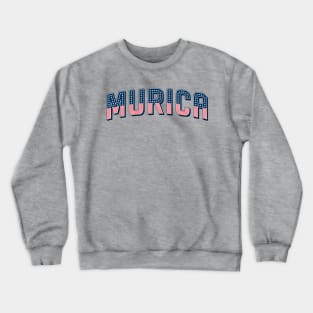 Murica - Funny Stars and Stripes Crewneck Sweatshirt